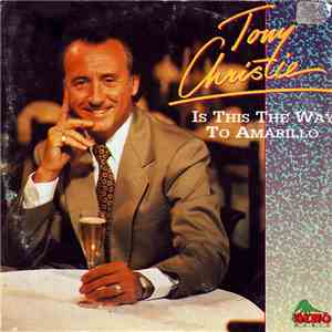 Tony Christie - Is This The Way To Amarillo