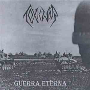 Toxic War - Guerra Eterna