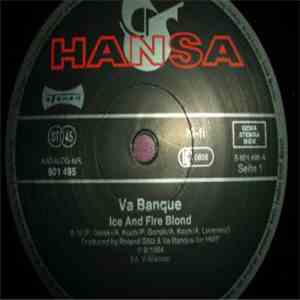 Va Banque - Ice And Fire Blond