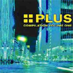 Various - PLUS Compilation Volume One