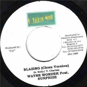 Wayne Wonder Feat. Surprize - Blazing