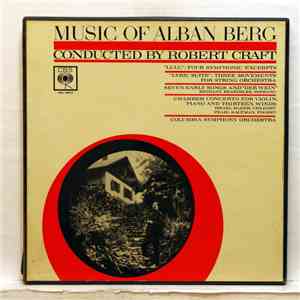 Alban Berg - Robert Craft, Columbia Symphony Orchestra - Music Of Alban Ber ...