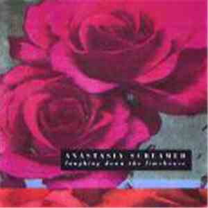 Anastasia Screamed - Laughing Down The Limehouse