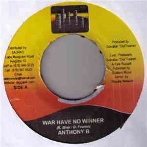 Anthony B / Squidley - War Have No Winner / Ain't No Sunshine