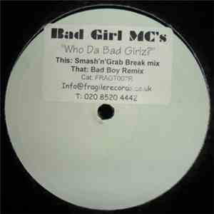 Bad Girl MC's - Who Da Bad Girlz? (Remixes)