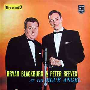 Bryan Blackburn & Peter Reeves - At The Blue Angel
