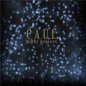 Caul - Night Prayers