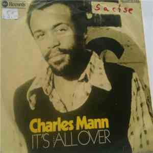 Charles Mann - It's All Over