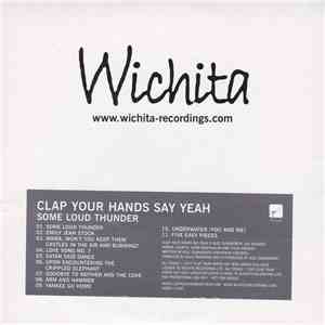 Clap Your Hands Say Yeah - Some Loud Thunder