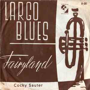 Cocky Sauter - Largo Blues / Fairyland