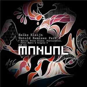 Eelke Kleijn - Untold Remixes Part 2