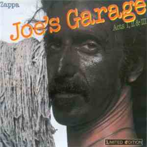 Frank Zappa - Joe's Garage Acts I, II & III