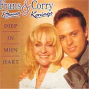 Frans Bauer & Corry Konings - Diep In Mijn Hart