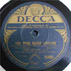 Fred Astaire - You Were Never Lovelier / On The Beam