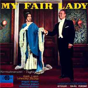 Frederick Loewe - My Fair Lady - Highlight