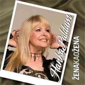 Hanka Paldum - Žena Kao Žena