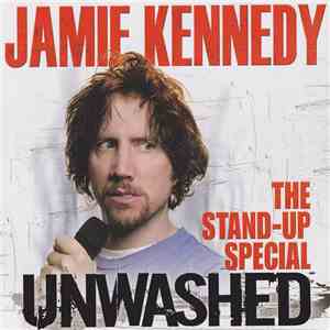 Jamie Kennedy - Unwashed
