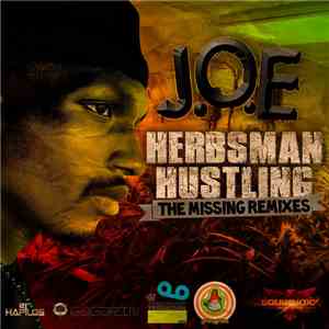J.O.E.  - Herbsman Hustling : The Missing Remixes
