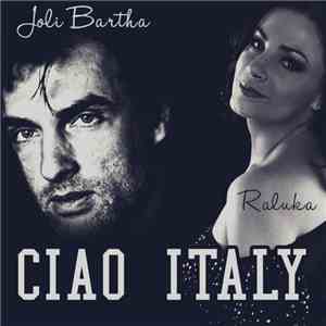 Joli Bartha & Raluka - Ciao Italy