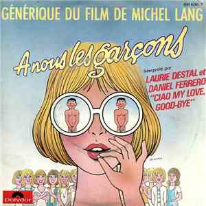 Laurie Destal Et Daniel Ferrero - A Nous Les Garçons