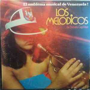 Los Melódicos - El Emblema Musical De Venezuela