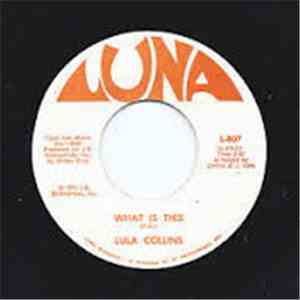 Lula Collins - What Is This / Hold Me Jesus