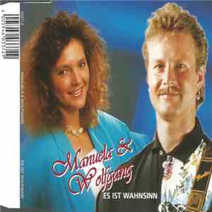 Manuela & Wolfgang - Es Ist Wahnsinn