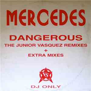 Mercedes - Dangerous