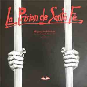 Miguel Archibeque - La Prision de Santa Fe