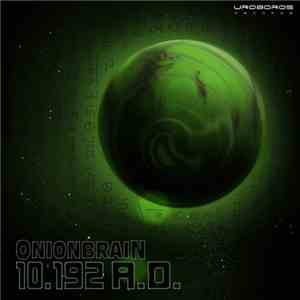 Onionbrain - 10.192 A.D.