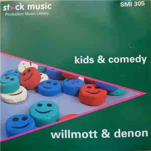Peter Willmott  & John Denon - Kids & Comedy