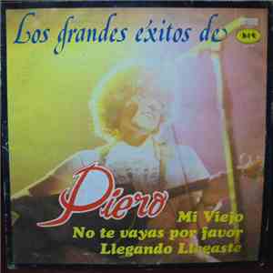 Piero - Los Grandes Exitos De Piero