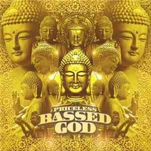 Priceless - Bassed God