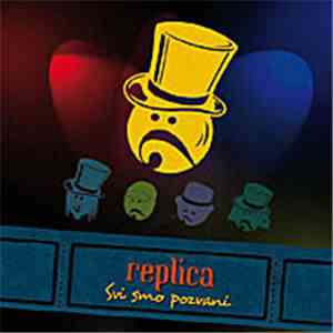 Replica  - Svi Smo Pozvani