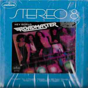 Roadmaster  - Hey World