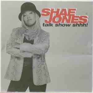 Shae Jones - Talk Show Shhh!