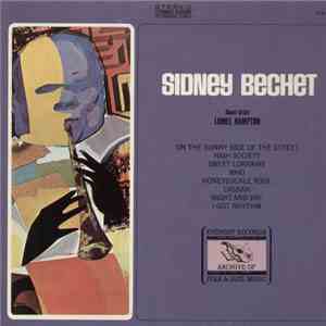 Sidney Bechet Guest Artist Lionel Hampton - Sidney Bechet