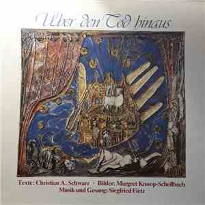 Siegfried Fietz - Über Den Tod Hinaus