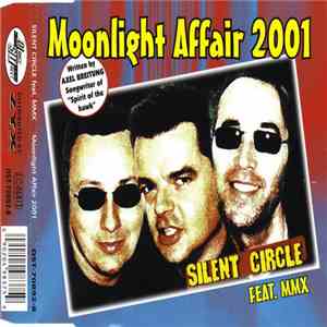 Silent Circle feat. MMX - Moonlight Affair 2001