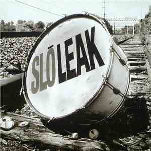 Slo Leak - Slo Leak