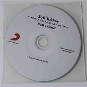 Sofi Tukker Ft. NERVO, The Knocks & Alisa Ueno - Best Friend