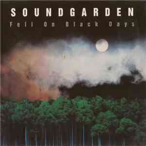 Soundgarden - Fell On Black Days