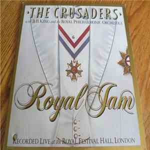 The Crusaders With B.B. King & The Royal Philharmonic Orchestra - Royal Jam