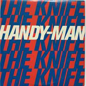 The Knife - Handy-Man