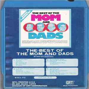 The Mom And Dads - The Best Of The Mom And Dads