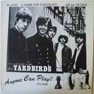 The Yardbirds -  Anyone Can Play! It's Fun!