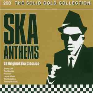Various - Ska Anthems - 28 Original Ska Classics