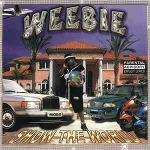 Weebie - Show The World