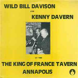 Wild Bill Davison, Kenny Davern - At The King Of France Tavern Annapolis