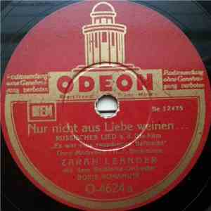 Zarah Leander - Nur Nicht Aus Liebe Weinen ... / Schlafe, Mein Geliebter!